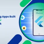10 Amazing Apps Built with Flutter Framework