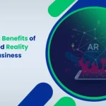 7 Strategic Benefits of Augmented Reality for Your Business In 2025