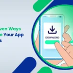 ASO_ 3 Proven Ways To Increase Your App Downloads