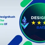 Clustox’s DesignRush Ratings – The Recognitions Of Efforts