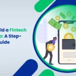 How to Build a Fintech Mobile App_ A Step-by-Step Guide