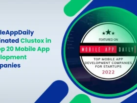 MobileAppDaily nominated Clustox in its Top 20 Mobile App Development Companies