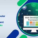 5 Most Popular Website Development Frameworks