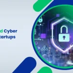 Top Funded Cyber Security Startups