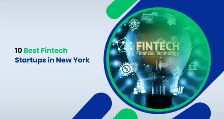 10 Best Fintech Startups in New York
