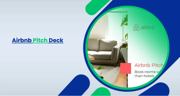 Airbnb Pitch Deck_ A Perfect Model to Secure Investor Funding