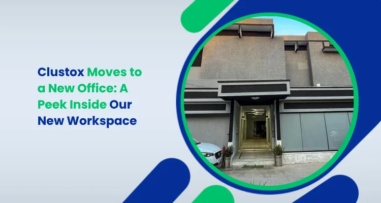 Clustox Moves to a New Office