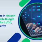 DevOps Costs in Fintech 2025 Complete Budget Breakdown for CICD Cloud Security