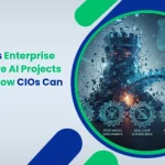 5 Reasons Enterprise Generative AI Projects Fail And How CIOs Can Fix Them in 2026