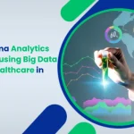 Top 10 Pharma Analytics Companies using Big Data for Better Healthcare in 2026
