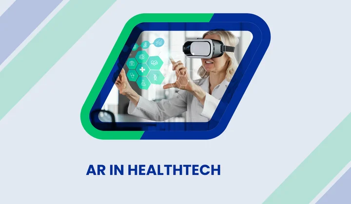 7 Augmented Reality Use Cases in Healthcare & Healthtech