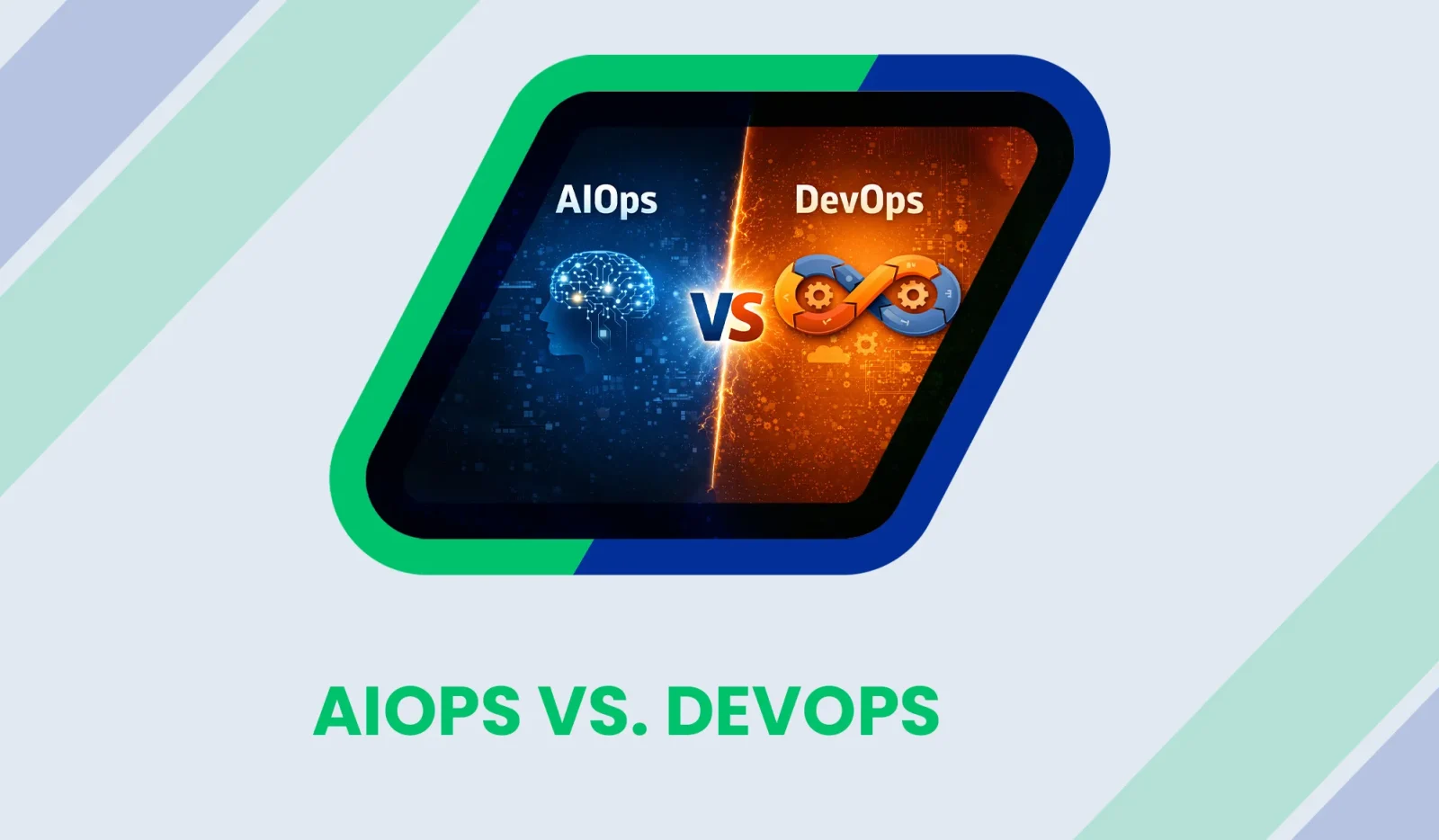 AIOps vs. DevOps: Architecture, Automation, and Operational Intelligence Compared