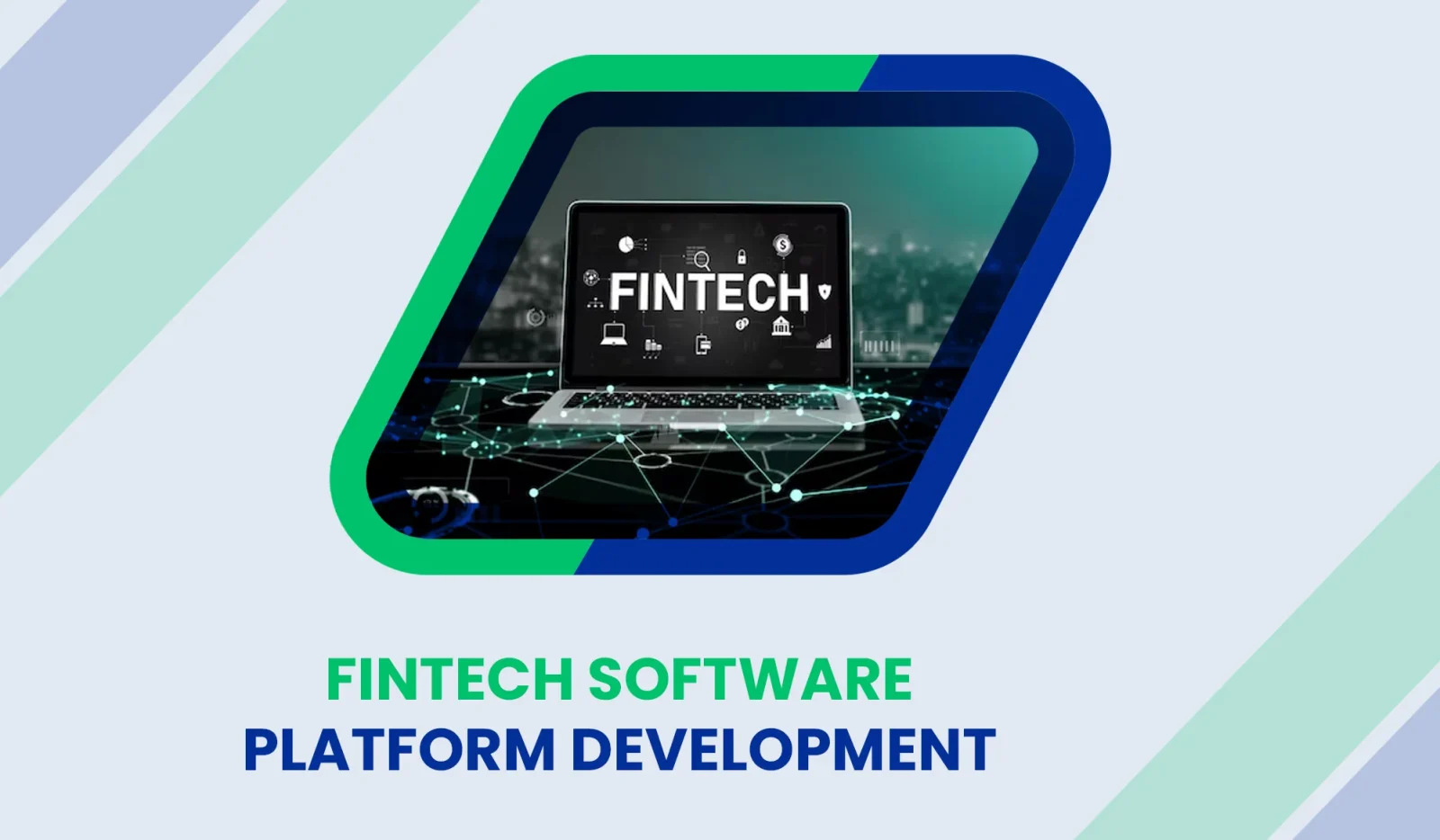 Building Fintech Software Platforms