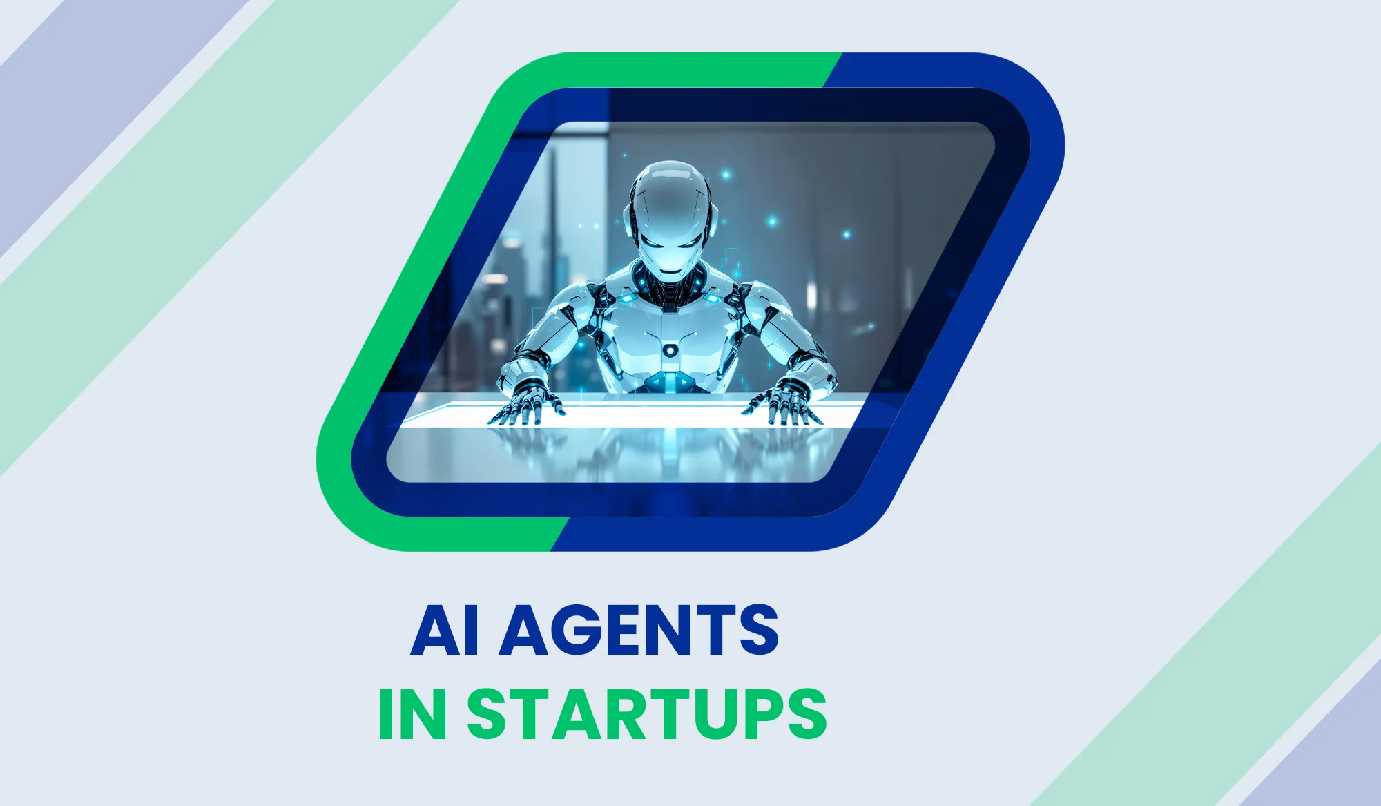 How Startups are Using AI Agents to Reduce Operational Costs